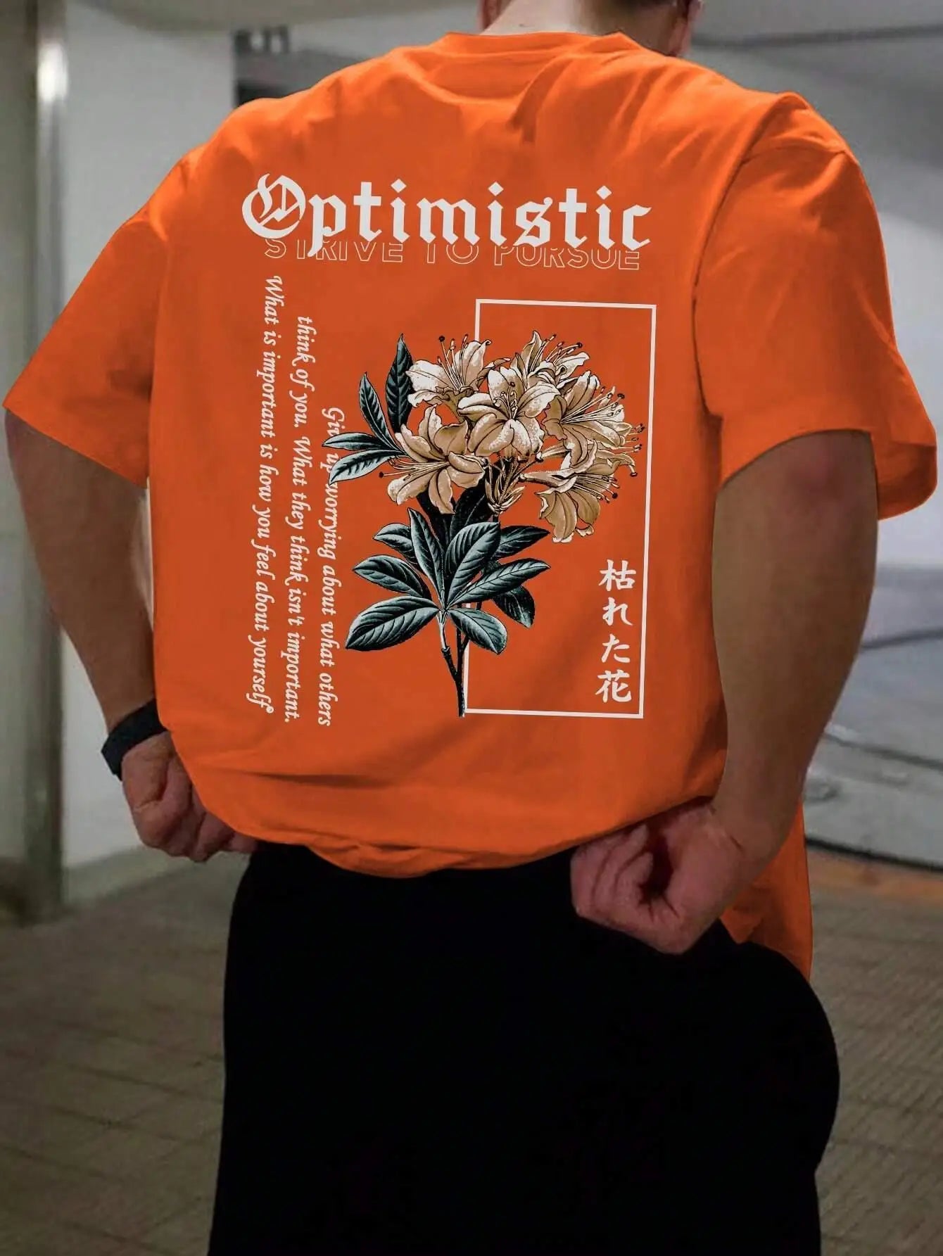 Optimistic Strive To Porsue Premium Flower Printing Male Tshirt Oversized Breatheable Cotton T Shirts